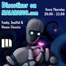 Discotizer Soulful Classic House Thursday MALARADIO.com